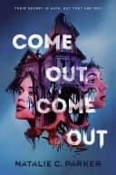 Cover of Come Out Come Out