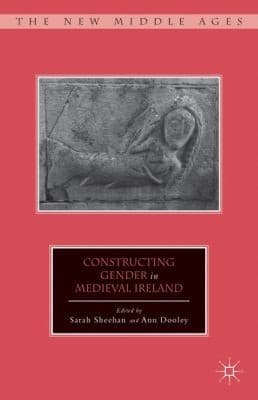 Cover of Constructing Gender in Medieval Ireland
