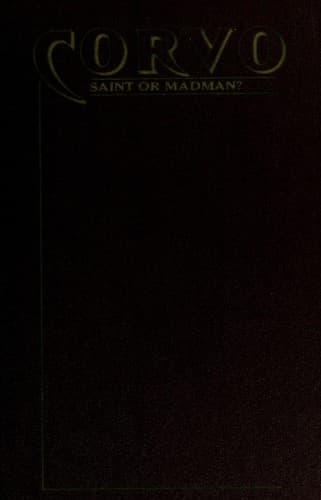 Cover of Corvo; "saint or madman?"