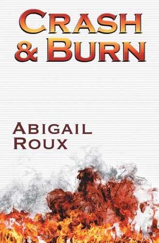 Cover of Crash & Burn