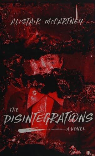 Cover of Disintegrations