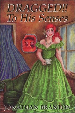 Cover of Dragged!! To His Senses