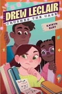 Cover of Drew Leclair Crushes the Case
