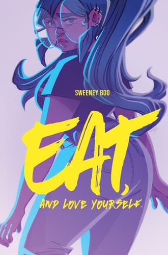 Cover of Eat, and Love Yourself