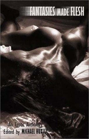 Cover of Fantasies Made Flesh