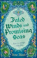 Cover of Fated Winds and Promising Seas