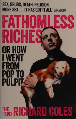 Cover of Fathomless riches ; or how I went from pop to pulpit