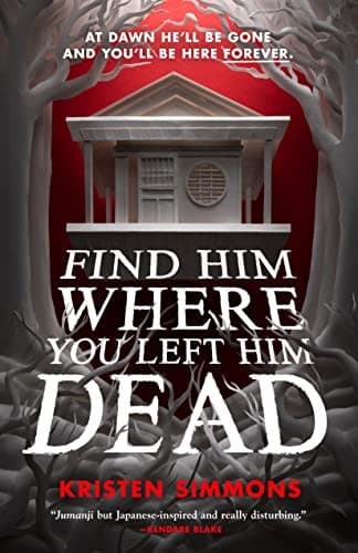 Cover of Find Him Where You Left Him Dead