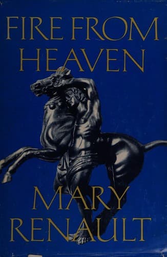 Cover of Fire from Heaven : A Novel of Alexander the Great