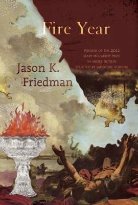 Cover of Fire Year Mary McCarthy Prize in Short Fiction