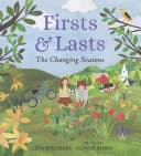Cover of Firsts and Lasts: The Changing Seasons