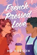 Cover of French Pressed Love