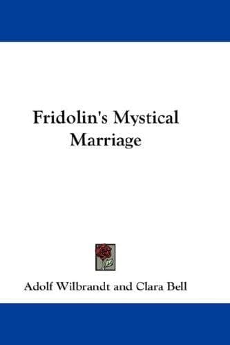 Cover of Fridolin's Mystical Marriage