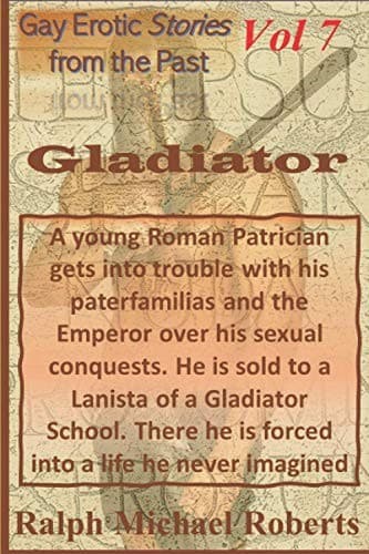 Cover of Gay Erotic Stories from the Past Vol 7 Gladiator