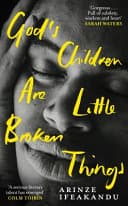 Cover of God's Children Are Little Broken Things: Stories