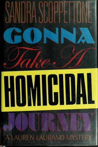 Cover of Gonna take a homicidal journey
