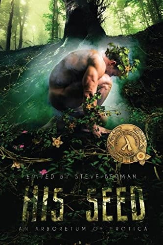 Cover of His Seed: An Arboretum of Erotica