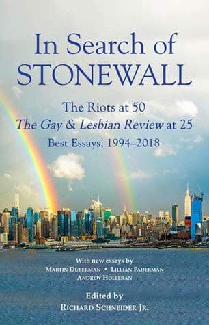 Cover of In Search of Stonewall : The Riots at 50, the Gay & Lesbian Review at 25