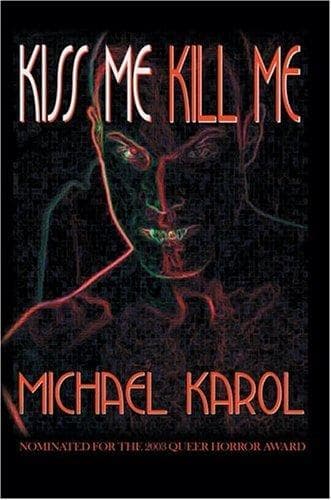 Cover of Kiss Me Kill Me