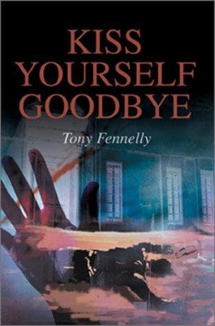 Cover of Kiss Yourself Goodbye