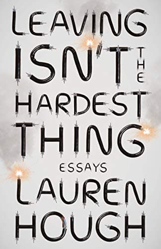 Cover of Leaving Isn't the Hardest Thing