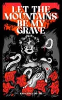 Cover of Let the Mountains Be My Grave