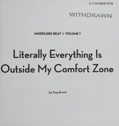 Cover of Literally everything is outside my comfort zone