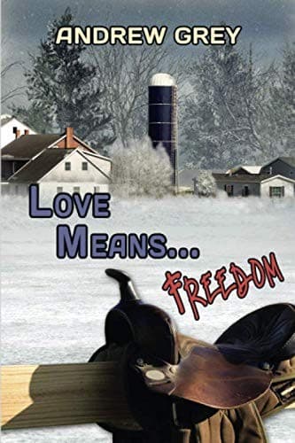 Cover of Love Means... Freedom