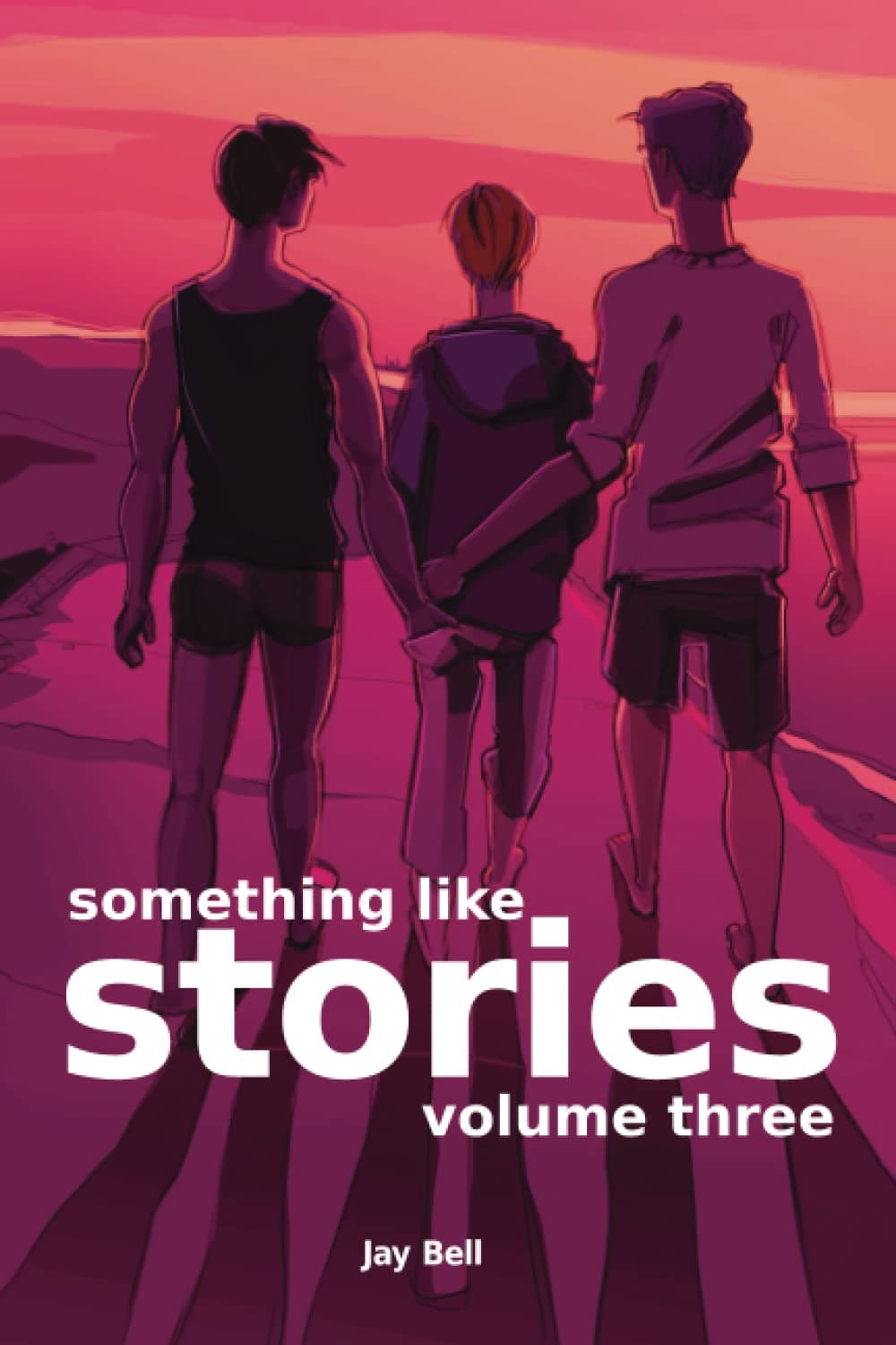 Cover of Something Like Stories - Volume Three