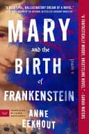 Cover of Mary and the Birth of Frankenstein