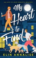 Cover of My Heart to Find