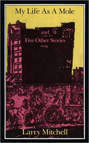 Cover of My Life As a Mole and Five Other Stories