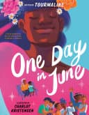 Cover of One Day in June: A Story Inspired by the Life and Activism of Marsha P. Johnson