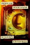 Cover of Passive intruder