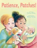 Cover of Patience, Patches!