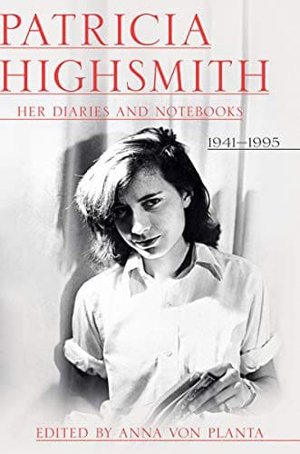 Cover of Patricia Highsmith : Her Diaries and Notebooks