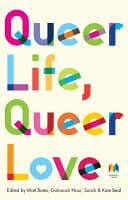 Cover of Queer Life, Queer Love