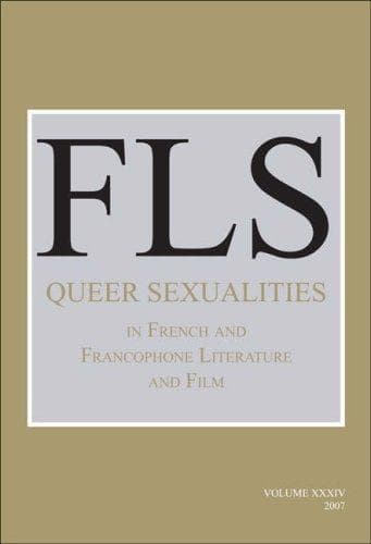 Cover of Queer sexualities in French and Francophone literature and film