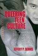 Cover of Queering Teen Culture
