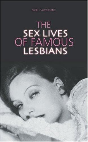 Cover of Sex Lives of Famous Lesbians (Sex Lives)