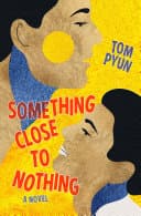 Cover of Something Close to Nothing