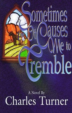Cover of Sometimes it causes me to tremble