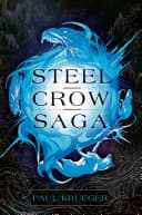 Cover of Steel Crow Saga