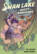 Cover of Swan Lake: Quest for the Kingdoms