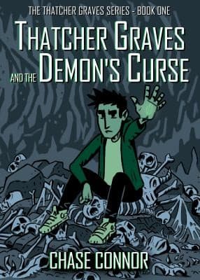 Cover of Thatcher Graves and the Demon's Curse
