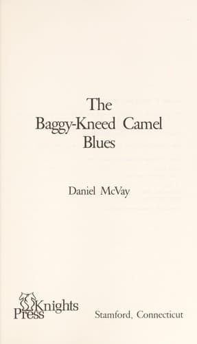 Cover of The baggy-kneed camel blues