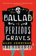 Cover of The Ballad of Perilous Graves