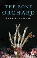 Cover of The Bone Orchard