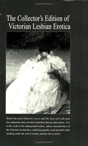 Cover of The Collector's Edition of Victorian Lesbian Erotica