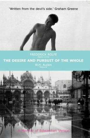 Cover of The Desire and Pursuit of the Whole (New Editions: A Memoir of Venice)